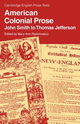 American Colonial Prose: John Smith to Thomas J... B002BS73N6 Book Cover