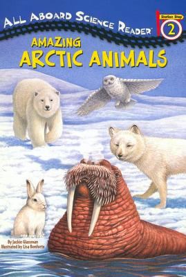 Amazing Arctic Animals 0756916496 Book Cover