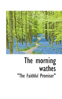 The Morning Wathes 1110556128 Book Cover