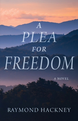 A Plea for Freedom 1611537053 Book Cover