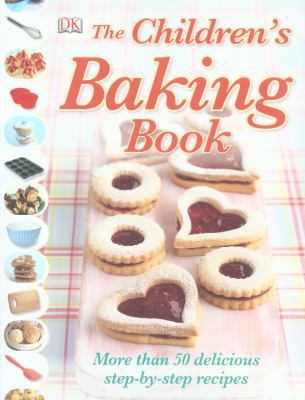 The Children's Baking Book. 1405370890 Book Cover