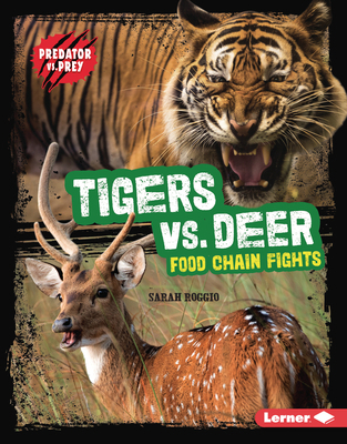 Tigers vs. Deer: Food Chain Fights B0D6KRRSYZ Book Cover