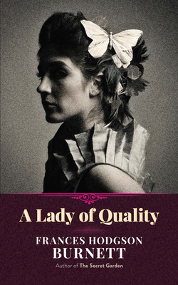 A Lady of Quality 0486827763 Book Cover