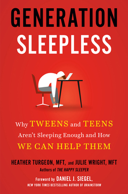 Generation Sleepless: Why Tweens and Teens Aren... 0593192133 Book Cover