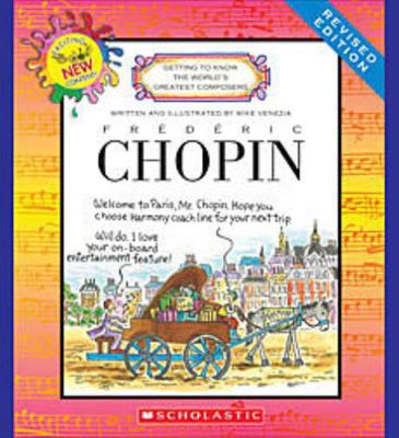 Frederic Chopin (Revised Edition) (Getting to K... 0531226573 Book Cover