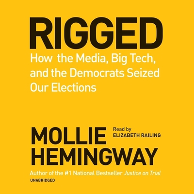 Rigged: How the Media, Big Tech, and the Democr... B09PMHYVQ4 Book Cover