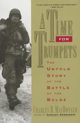 A Time for Trumpets: The Untold Story of the Ba... B0027GIDJU Book Cover