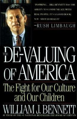 De-Valuing of America: The Fight for Our Cultur... B000O6ESM6 Book Cover