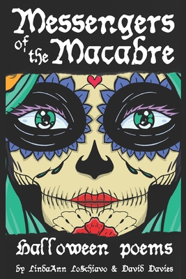 Messengers of the Macabre: Halloween Poems B0BJ7WX5PG Book Cover