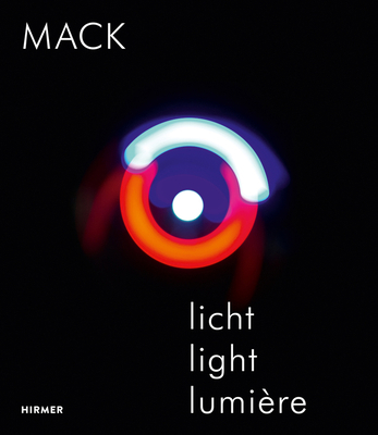 Heinz Mack: Light 3777428264 Book Cover
