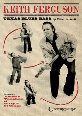 Keith Ferguson - Texas Blues Bass 1574243063 Book Cover