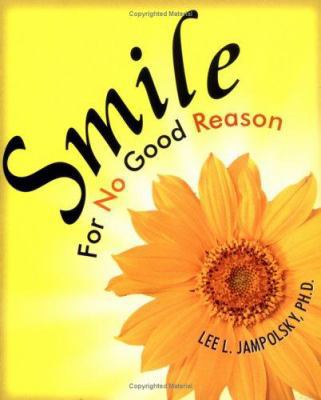 Smile for No Good Reason 1571744150 Book Cover