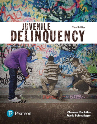 Juvenile Delinquency (Justice Series) 0134549147 Book Cover