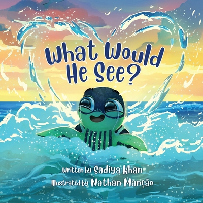 What Would He See? 1067507205 Book Cover