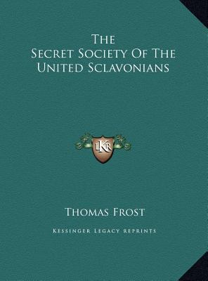 The Secret Society Of The United Sclavonians 1169488544 Book Cover