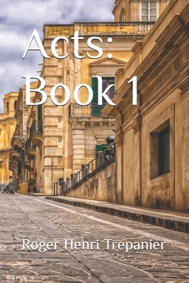 Acts: Book 1 B0GY1F62MV Book Cover