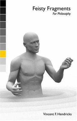 Feisty Fragments - For Philosophy 190498701X Book Cover