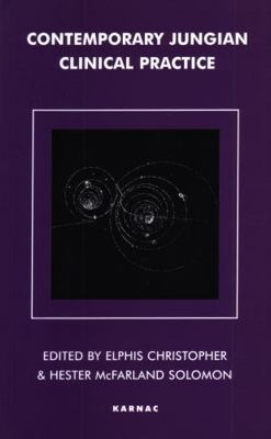 Contemporary Jungian Clinical Practice 1855759756 Book Cover