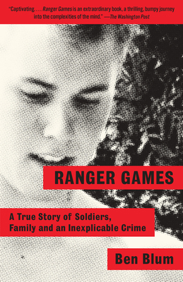 Ranger Games: A True Story of Soldiers, Family ... 0385681445 Book Cover