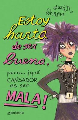 Estoy Harta De Ser Buena (Spanish Edition) [Spanish] 9509080020 Book Cover