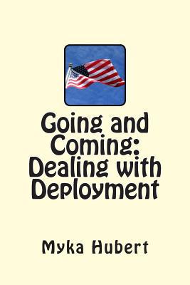 Going and Coming: Dealing with Deployment 1505338042 Book Cover