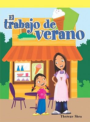El Trabajo de Verano (the Summer Job) [Spanish] 140426857X Book Cover