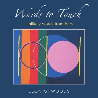 Words to Touch : Unlikely Words from Bars            Book Cover