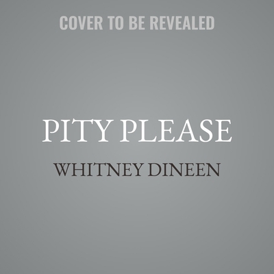 Pity Please B0GR6VQY58 Book Cover