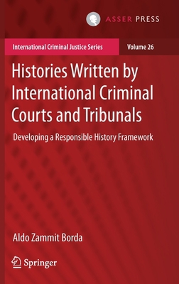 Histories Written by International Criminal Cou... 9462654263 Book Cover