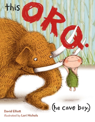 This Orq. (He Cave Boy.) 1620915219 Book Cover