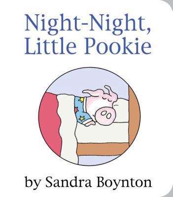 Night-Night, Little Pookie 0375854096 Book Cover