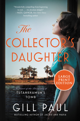 The Collector's Daughter: A Novel of the Discov... [Large Print] 0063117916 Book Cover