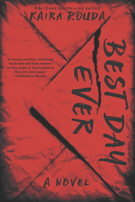 Best Day Ever: A Fast-Paced Psychological Thril... 1525896059 Book Cover