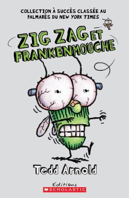 Zig Zag: N? 5 - Zig Zag Et Frankenmouche [French] 1443136948 Book Cover