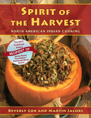 Spirit of the Harvest: North American Indian Co... 1635619149 Book Cover