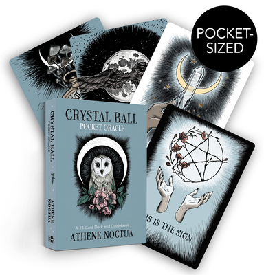 Crystal Ball Pocket Oracle: A 13-Card Deck and ... 1401972578 Book Cover