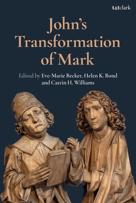 John's Transformation of Mark 0567691934 Book Cover