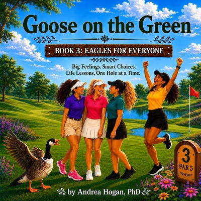 Goose on the Green: Eagles for Everyone B0H5WG1MNG Book Cover