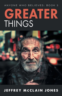 Greater Things 1541289951 Book Cover