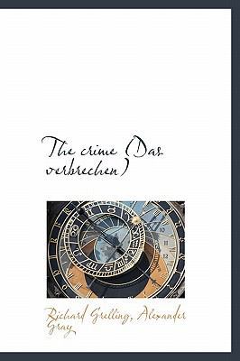 The Crime (Das Verbrechen) 1115702319 Book Cover
