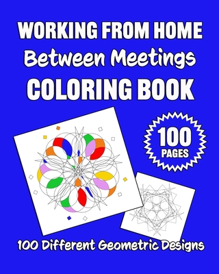 Working From Home Between Meetings Coloring Boo... B08LNLCL9K Book Cover