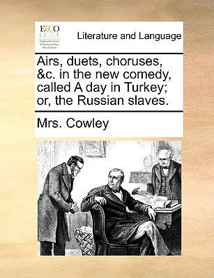 Airs, Duets, Choruses, &c. in the New Comedy, C... 1170520979 Book Cover