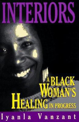Interiors: A Black Woman's Healing...in Progress 0863163211 Book Cover