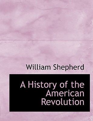 A History of the American Revolution [Large Print] 0554631652 Book Cover