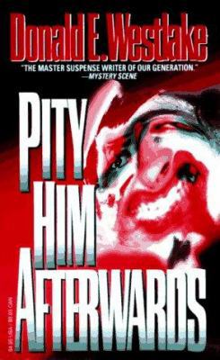 Pity Him Afterwards 0786703962 Book Cover