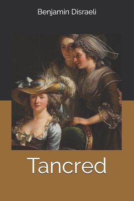 Tancred 1707642796 Book Cover