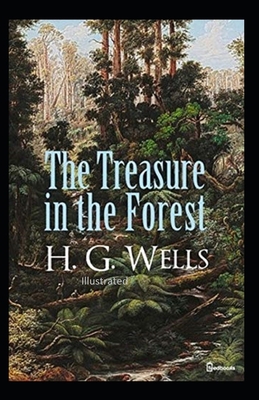 Paperback The Treasure in the Forest Illustrated Book
