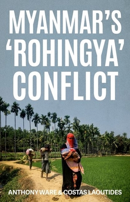 Myanmar's 'Rohingya' Conflict 0190928867 Book Cover