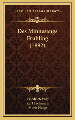 Des Minnesangs Fruhling (1892) [German] 1168589703 Book Cover