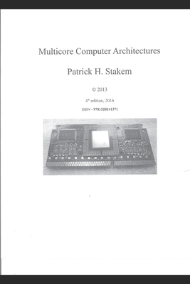 Multicore Computer Architectures 1520241372 Book Cover